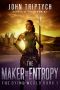 [The Dying World 03] • The Maker of Entropy